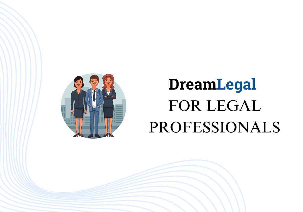 DreamLegal for legal professionals