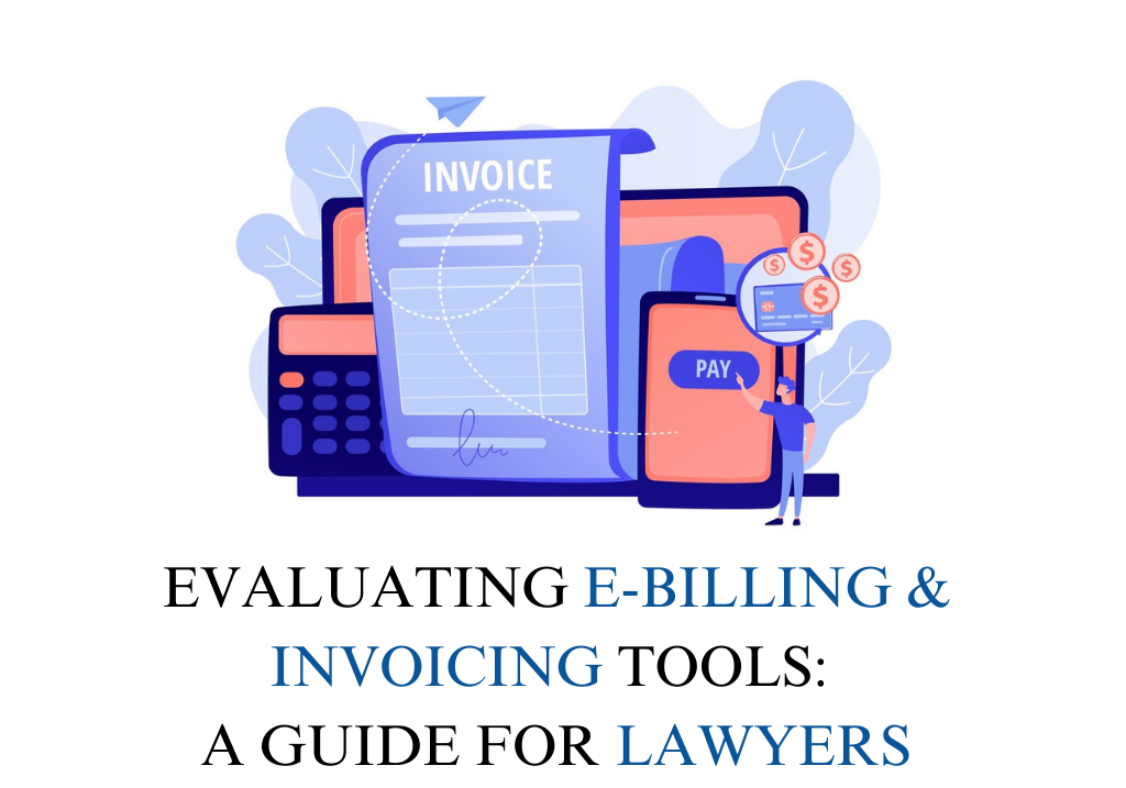 Guide to find best E-billing and Invoicing tools for lawyers