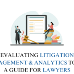 Litigation Management & Analytics