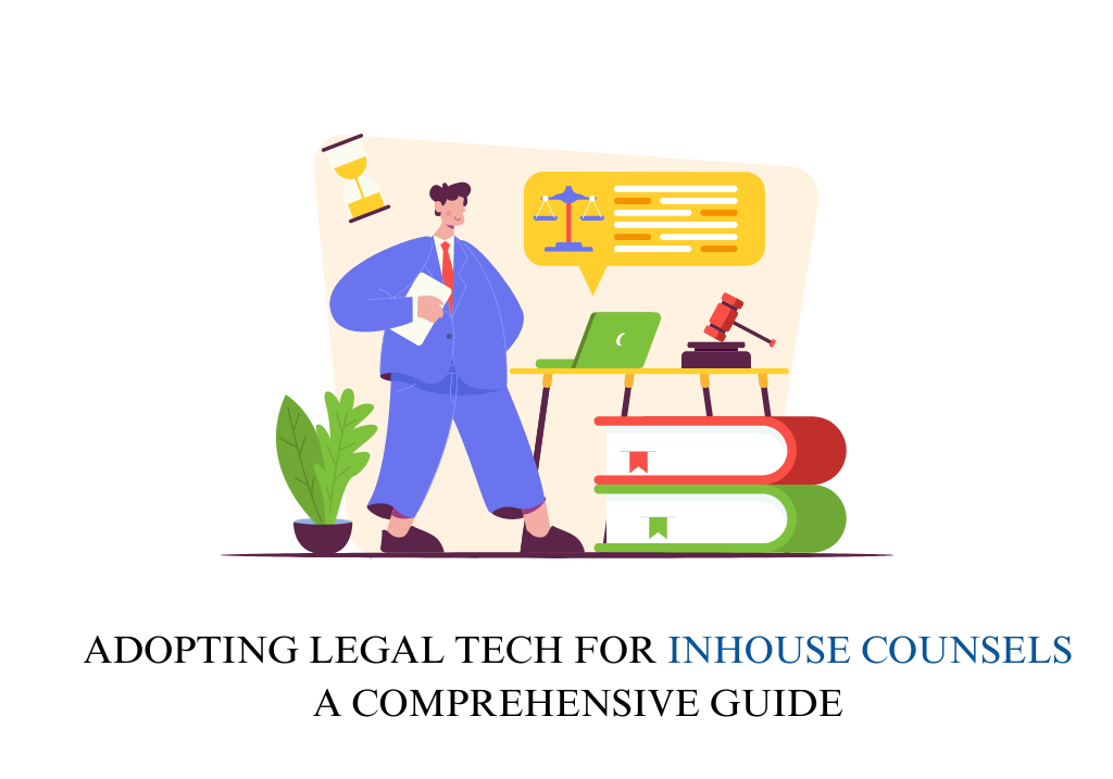 Legal Tech for In-House Counsels