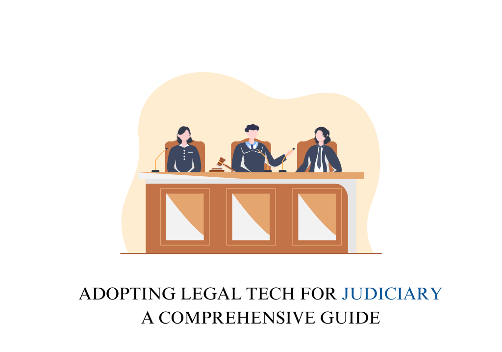 Legal Tech for Judiciary